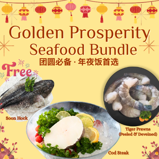 CNY - Golden Prosperity Seafood Bundle (Early Bird Price @ $95.88 (Until 31 Jan, 10am) UP. $99.88)