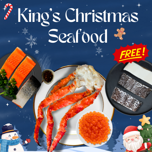 Christmas - King's Christmas Seafood (Early Bird Price @ $198 (Until 15 Dec, 10am) U.P. $$208)